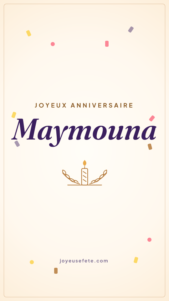 Image « Joyeux anniversaire Maymouna » au format story