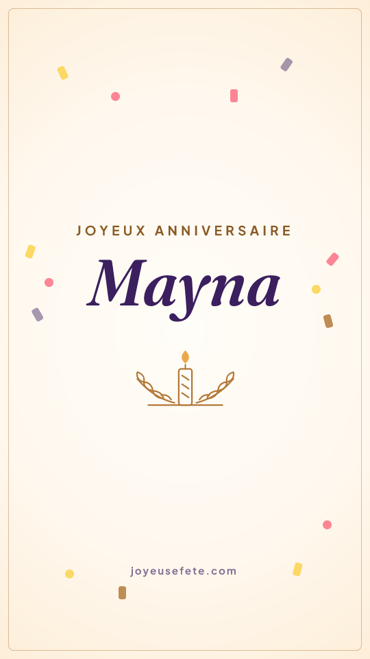 Image « Joyeux anniversaire Mayna » au format story