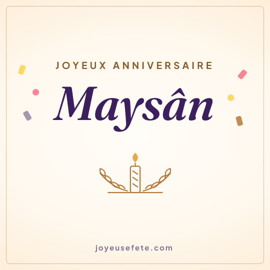 Image carrée « Joyeux anniversaire Maysân » pour WhatsApp