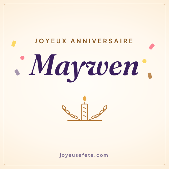 Image carrée « Joyeux anniversaire Maywen » pour WhatsApp