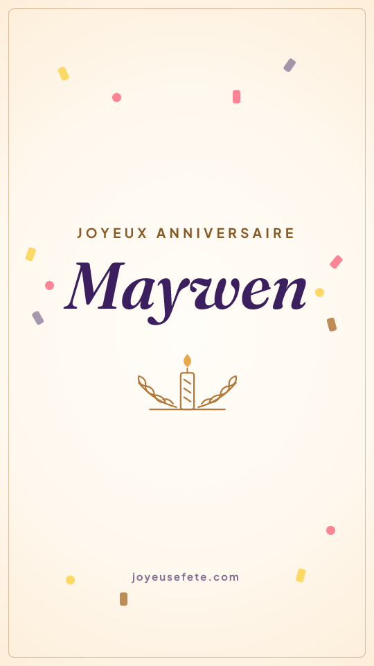 Image « Joyeux anniversaire Maywen » au format story
