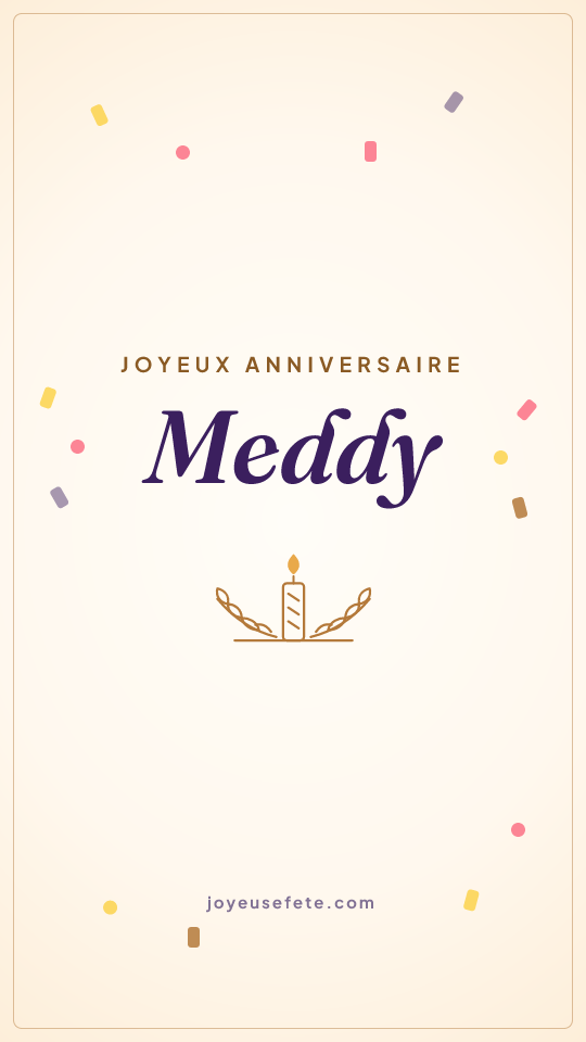 Image « Joyeux anniversaire Meddy » au format story