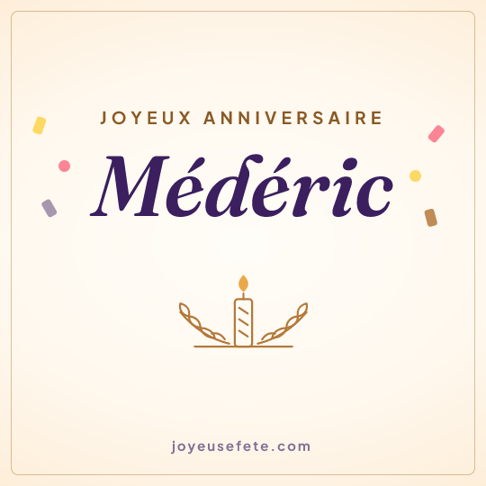 Image carrée « Joyeux anniversaire Médéric » pour WhatsApp