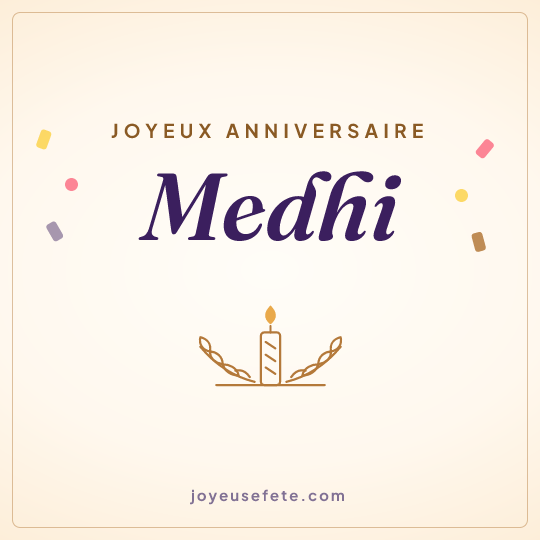 Image carrée « Joyeux anniversaire Medhi » pour WhatsApp