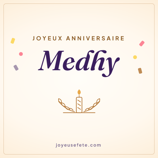 Image carrée « Joyeux anniversaire Medhy » pour WhatsApp