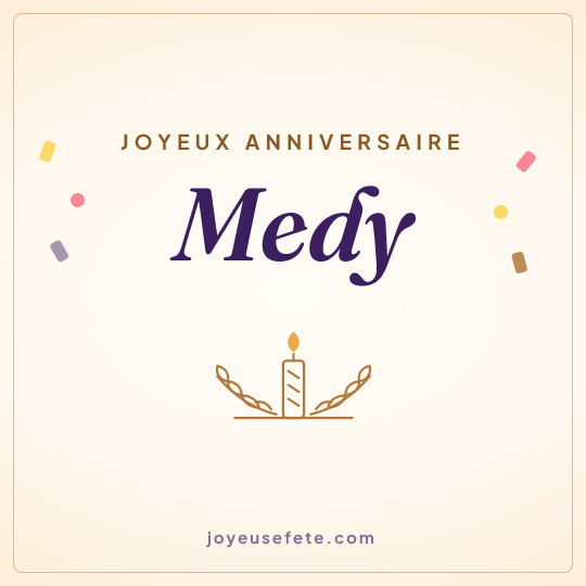 Image carrée « Joyeux anniversaire Medy » pour WhatsApp