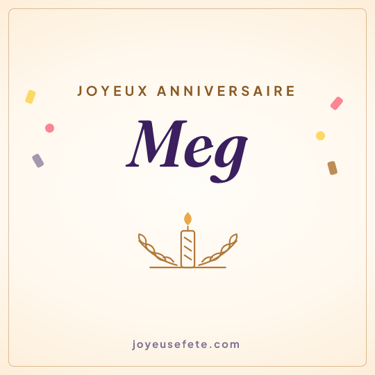 Image carrée « Joyeux anniversaire Meg » pour WhatsApp