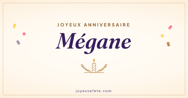 Image « Joyeux anniversaire Mégane » au format large