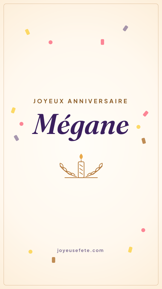 Image « Joyeux anniversaire Mégane » au format story
