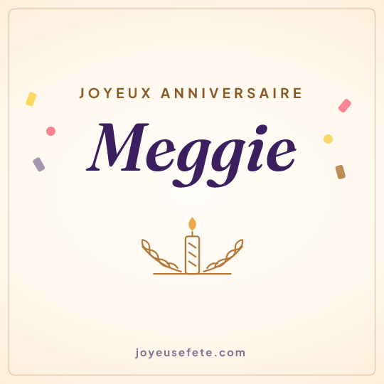 Image carrée « Joyeux anniversaire Meggie » pour WhatsApp
