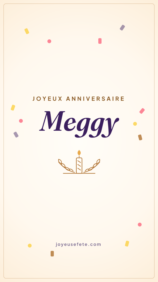 Image « Joyeux anniversaire Meggy » au format story