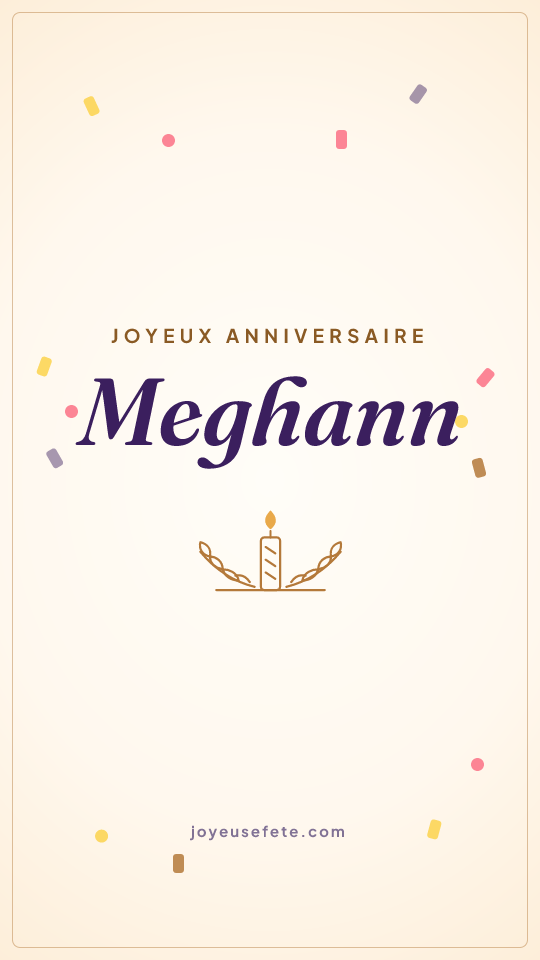 Image « Joyeux anniversaire Meghann » au format story