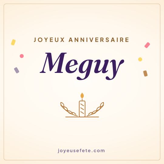 Image carrée « Joyeux anniversaire Meguy » pour WhatsApp