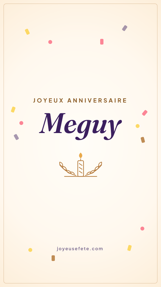 Image « Joyeux anniversaire Meguy » au format story