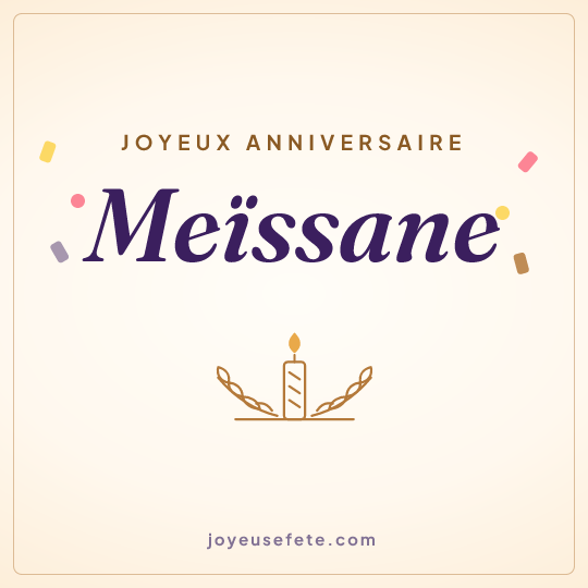 Image carrée « Joyeux anniversaire Meïssane » pour WhatsApp