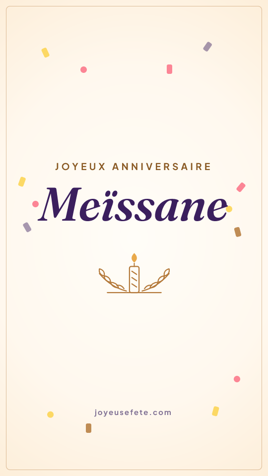 Image « Joyeux anniversaire Meïssane » au format story