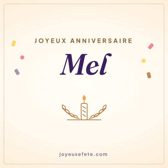 Image carrée « Joyeux anniversaire Mel » pour WhatsApp