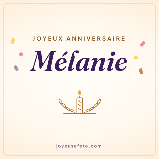 Image carrée « Joyeux anniversaire Mélanie » pour WhatsApp