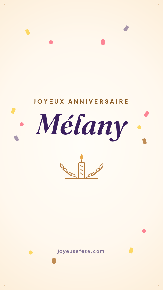 Image « Joyeux anniversaire Mélany » au format story