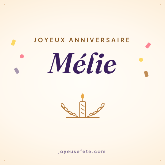 Image carrée « Joyeux anniversaire Mélie » pour WhatsApp