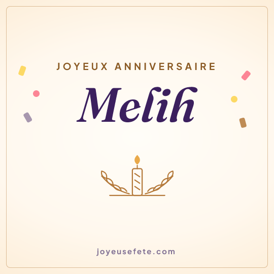 Image carrée « Joyeux anniversaire Melih » pour WhatsApp