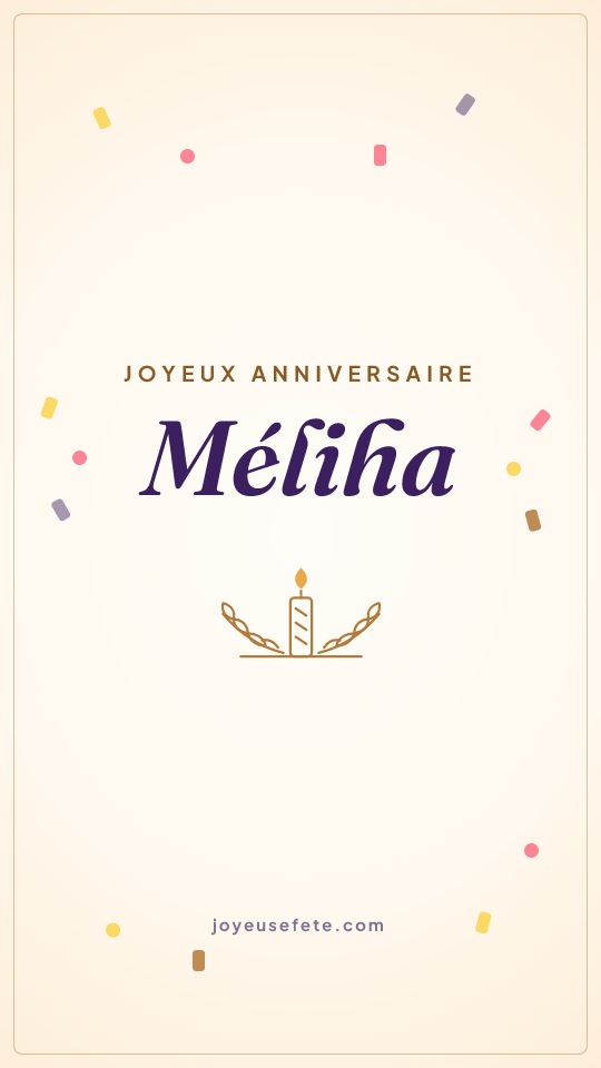 Image « Joyeux anniversaire Méliha » au format story