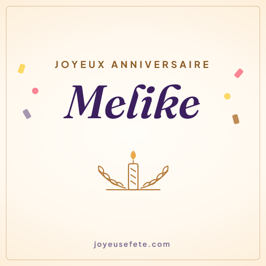 Image carrée « Joyeux anniversaire Melike » pour WhatsApp