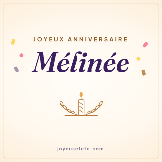 Image carrée « Joyeux anniversaire Mélinée » pour WhatsApp