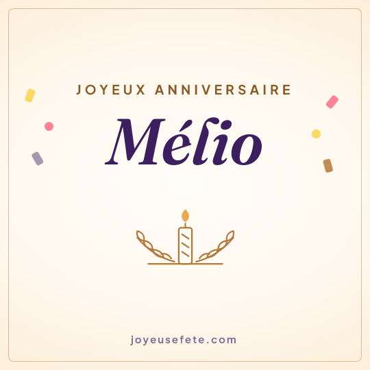 Image carrée « Joyeux anniversaire Mélio » pour WhatsApp