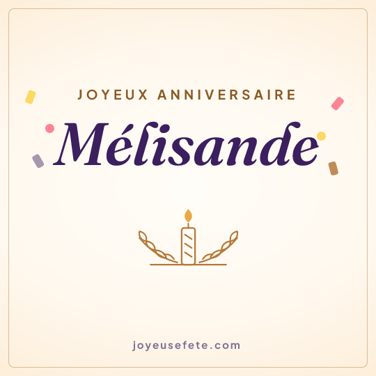 Image carrée « Joyeux anniversaire Mélisande » pour WhatsApp