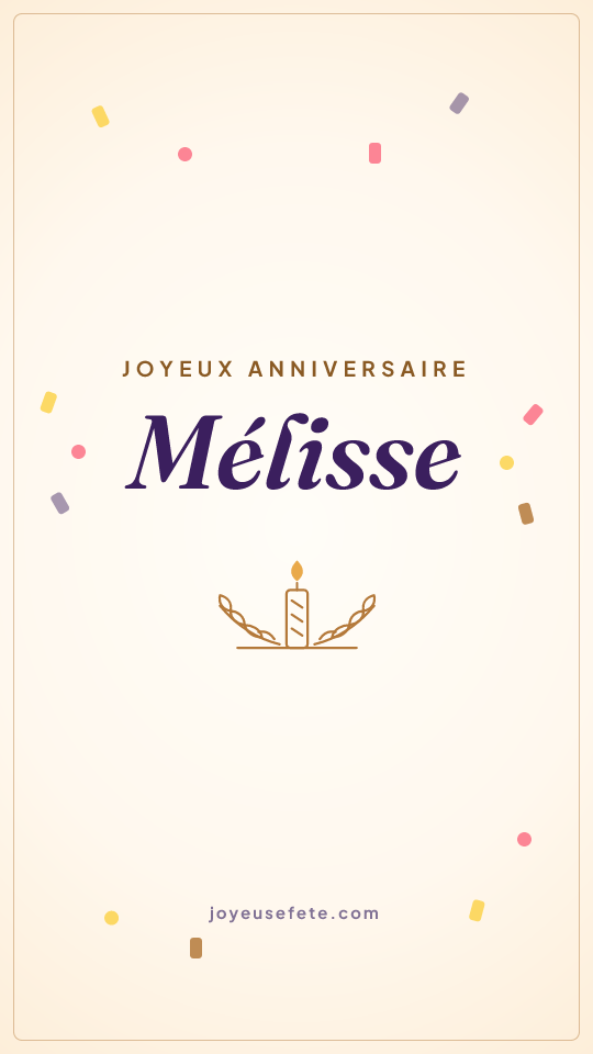 Image « Joyeux anniversaire Mélisse » au format story