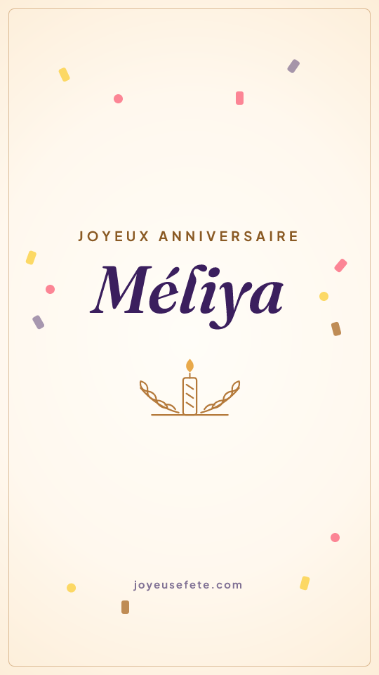 Image « Joyeux anniversaire Méliya » au format story