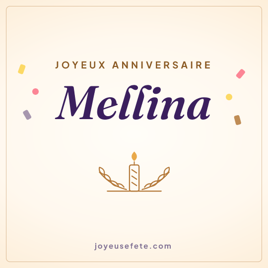 Image carrée « Joyeux anniversaire Mellina » pour WhatsApp