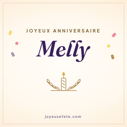 Image carrée « Joyeux anniversaire Melly » pour WhatsApp