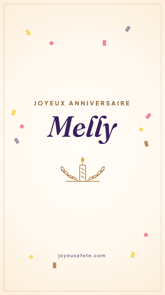 Image « Joyeux anniversaire Melly » au format story
