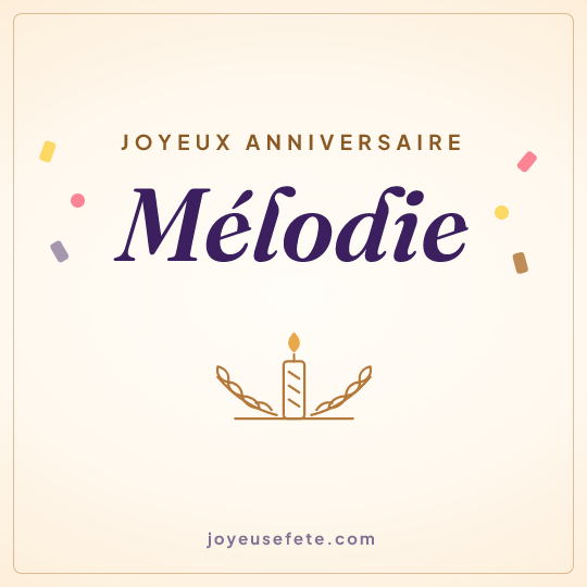 Image carrée « Joyeux anniversaire Mélodie » pour WhatsApp