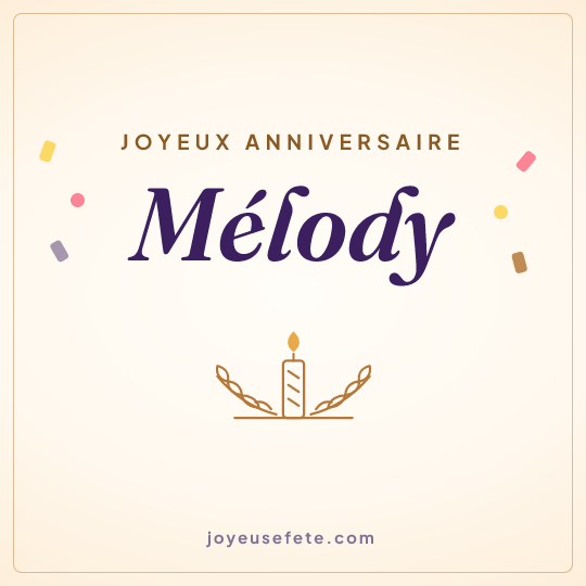 Image carrée « Joyeux anniversaire Mélody » pour WhatsApp