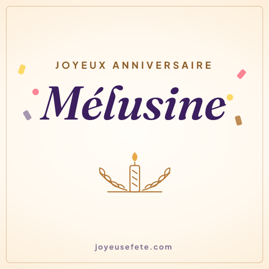 Image carrée « Joyeux anniversaire Mélusine » pour WhatsApp