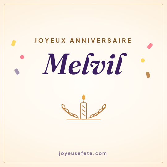 Image carrée « Joyeux anniversaire Melvil » pour WhatsApp