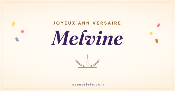 Image « Joyeux anniversaire Melvine » au format large