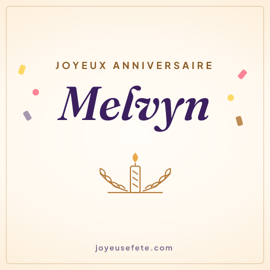 Image carrée « Joyeux anniversaire Melvyn » pour WhatsApp