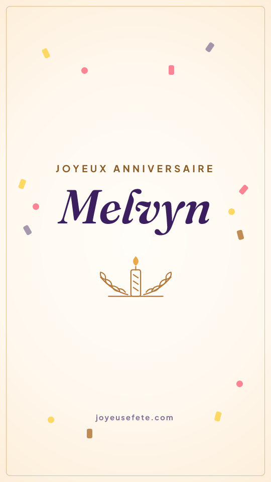 Image « Joyeux anniversaire Melvyn » au format story