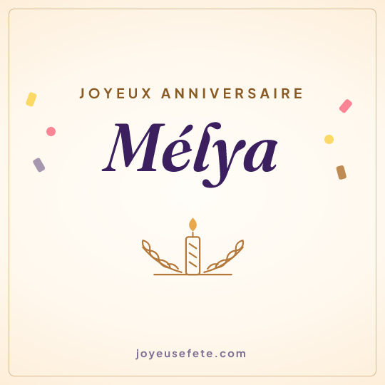 Image carrée « Joyeux anniversaire Mélya » pour WhatsApp