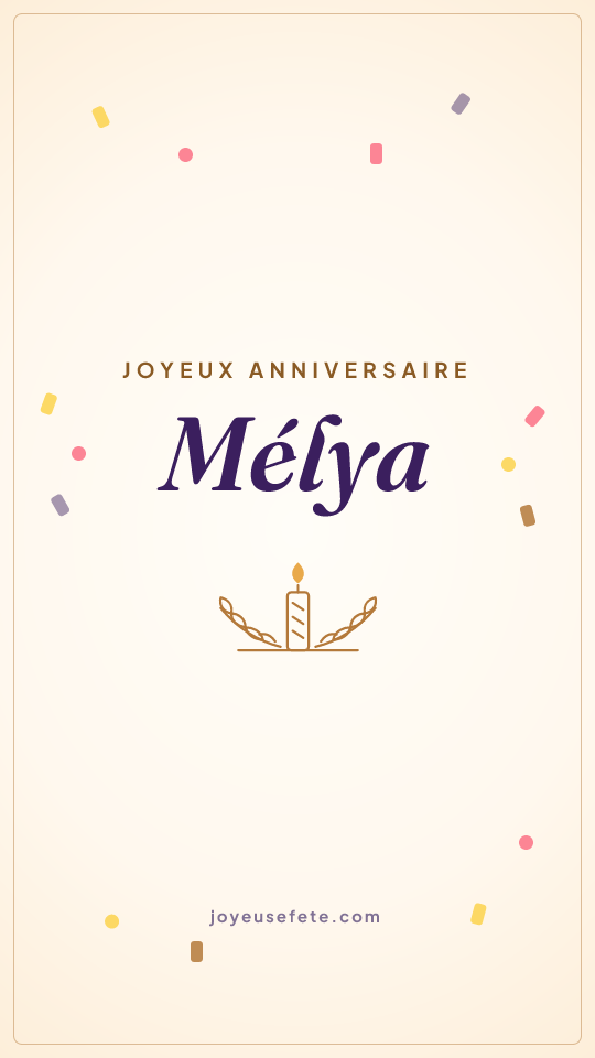Image « Joyeux anniversaire Mélya » au format story