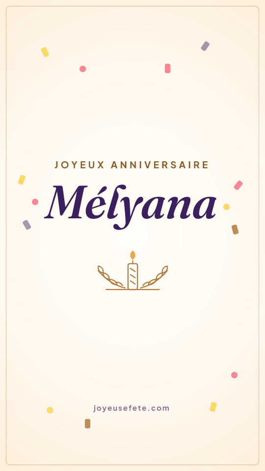 Image « Joyeux anniversaire Mélyana » au format story