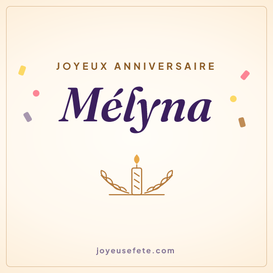 Image carrée « Joyeux anniversaire Mélyna » pour WhatsApp