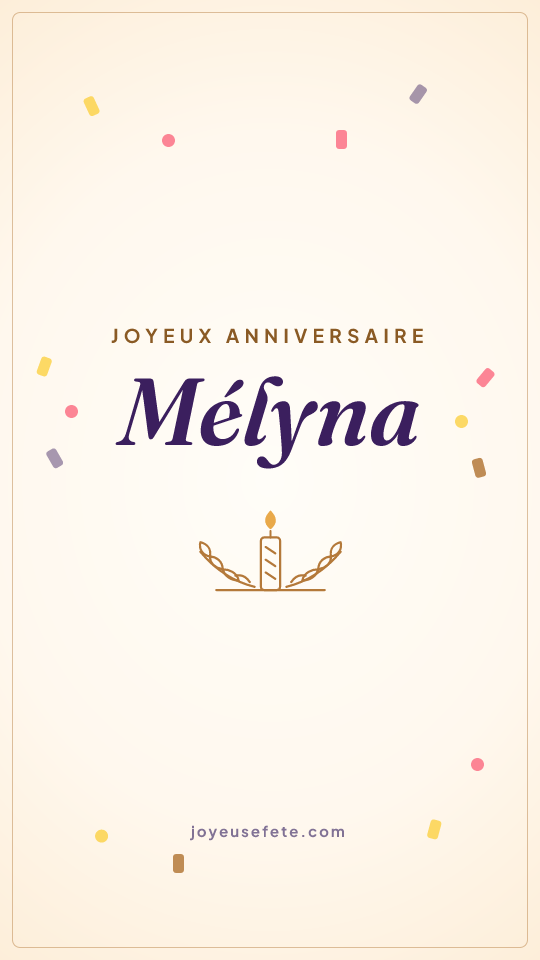 Image « Joyeux anniversaire Mélyna » au format story