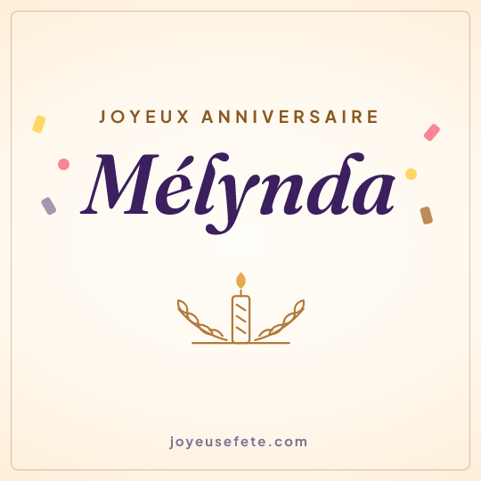 Image carrée « Joyeux anniversaire Mélynda » pour WhatsApp