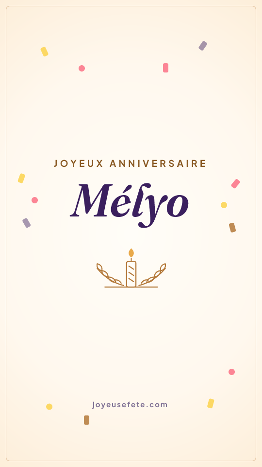 Image « Joyeux anniversaire Mélyo » au format story