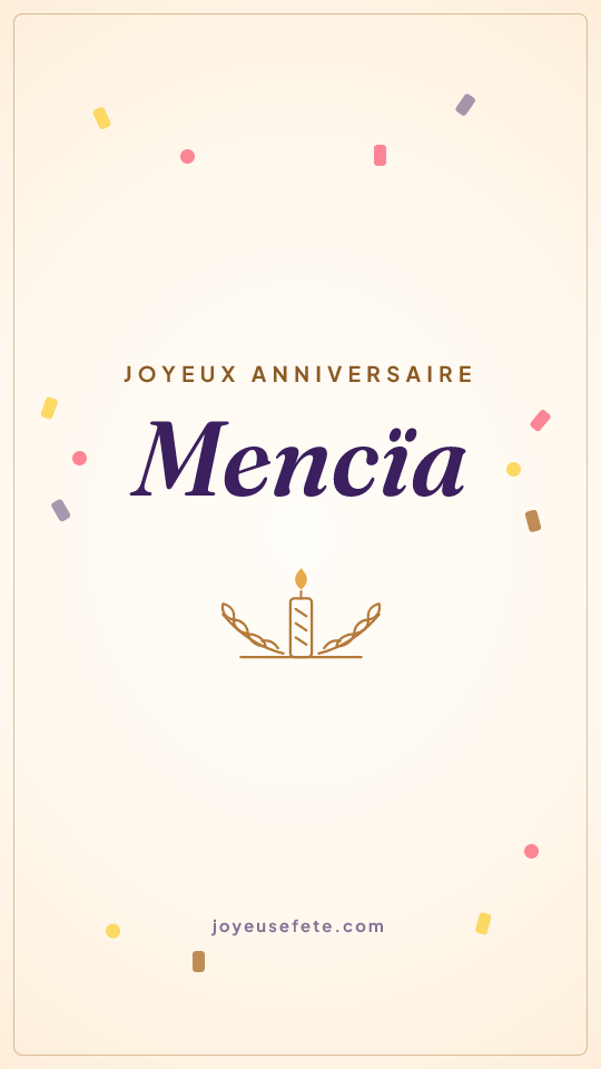 Image « Joyeux anniversaire Mencïa » au format story